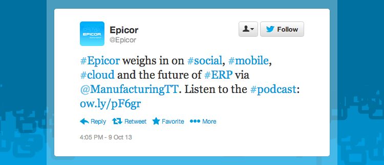 Epicor tweeted "Epicor weighs in on social, mobile, cloud, and the future of ERP. Listen to the podcast."