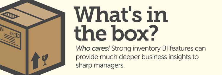 What's in the box? Who cares! Strong inventory BI features can provide much deeper business insights to sharp managers.