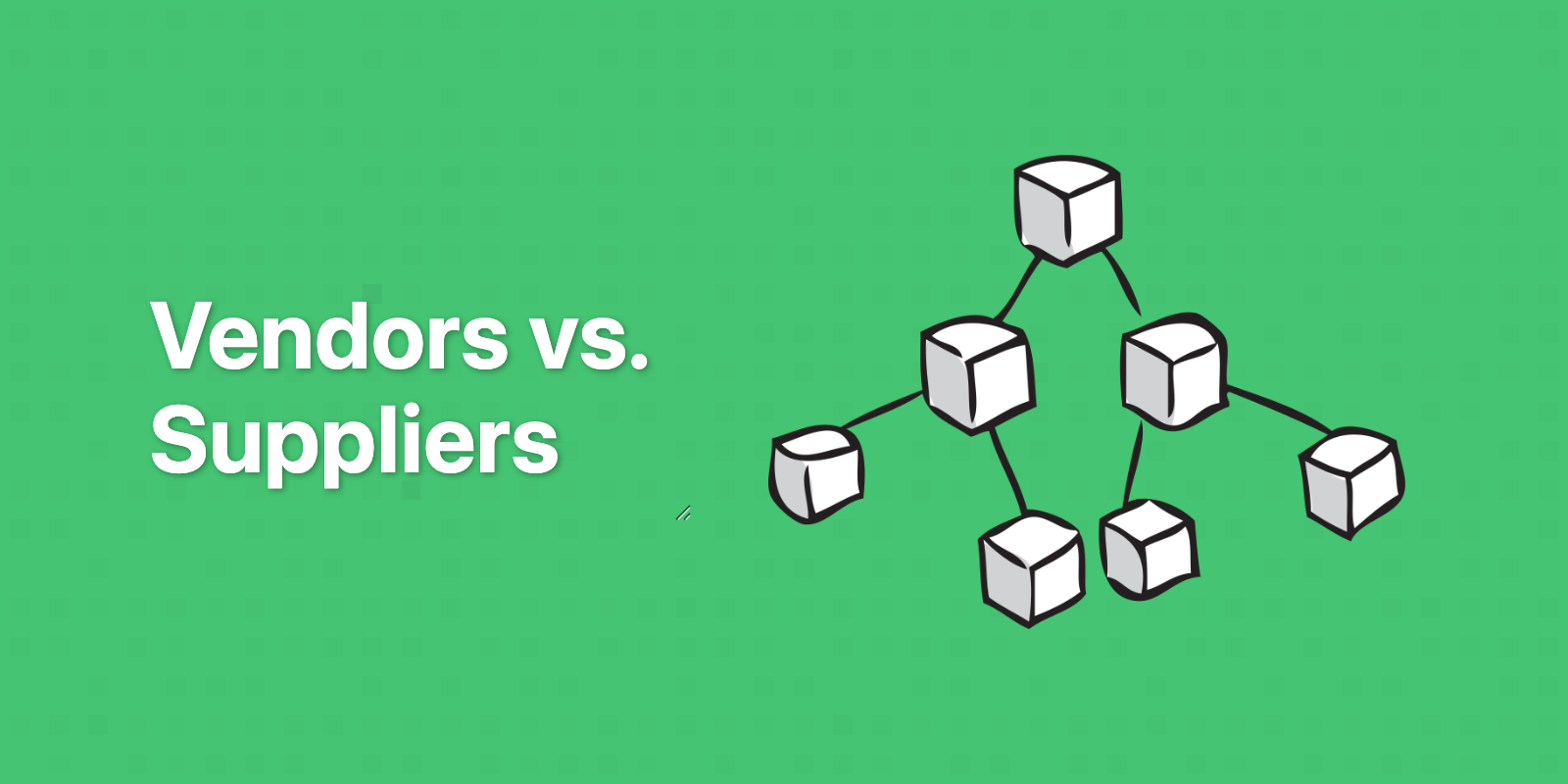 Vendor Vs. Supplier: Understanding The Differences