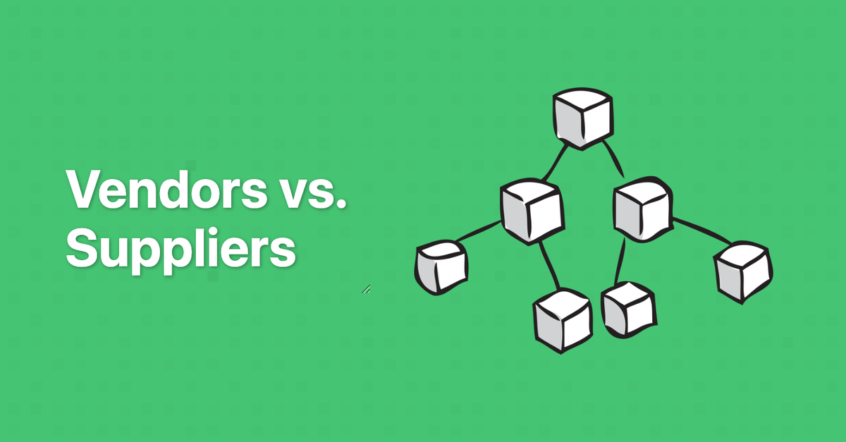 Vendor vs. Supplier Understanding the Differences